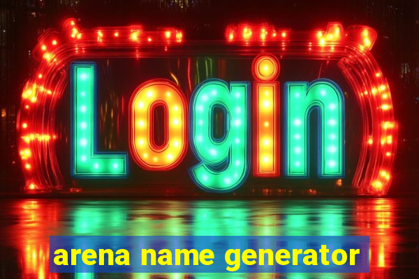 arena name generator